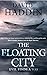 The Floating City: Book One...