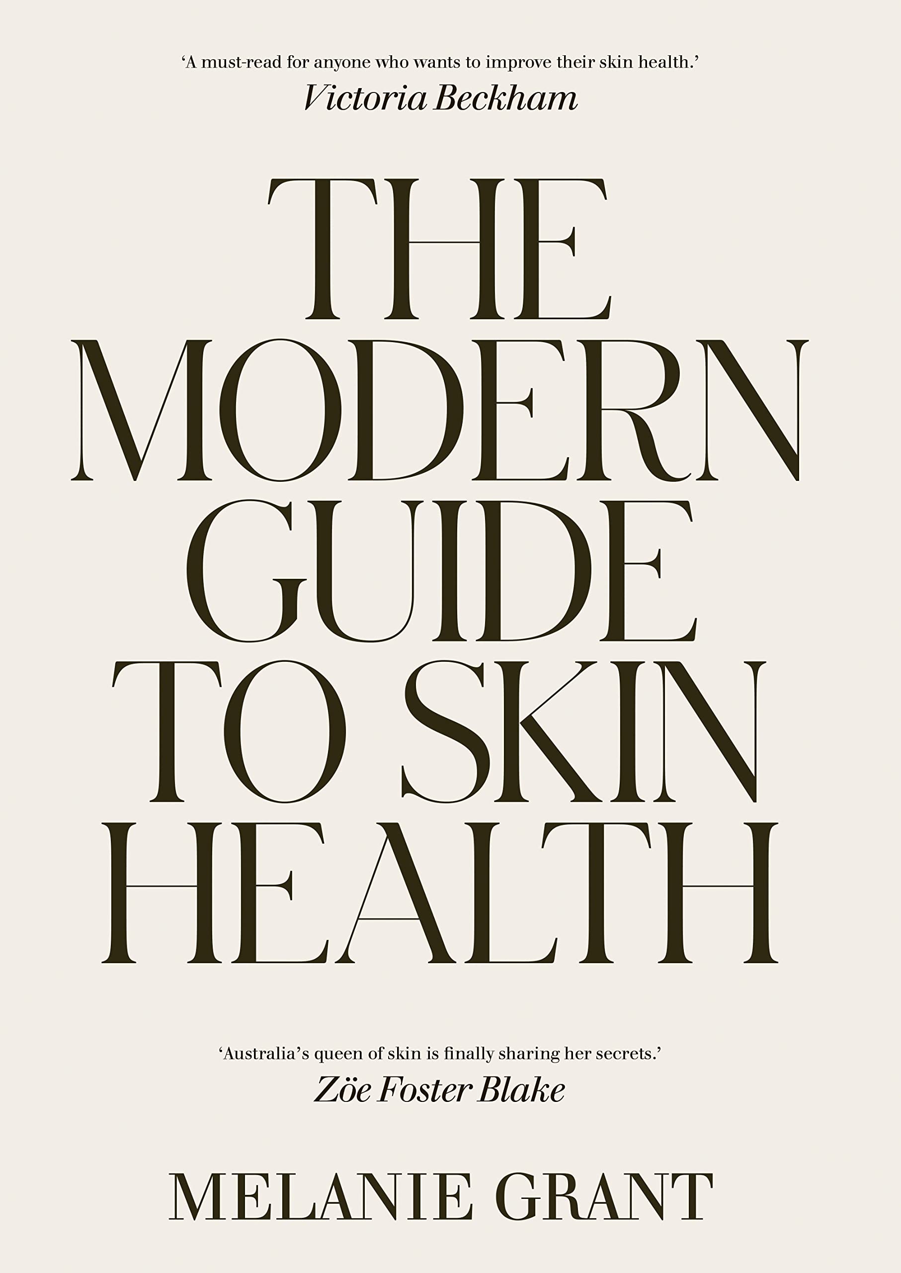 The Modern Guide to Skin Health (Paperback)