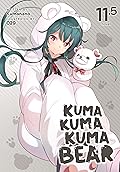 Kuma Kuma Kuma Bear Vol. 11.5