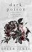 Dark Poison by Bec Botefuhr