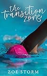 The Transition Zone by Zoe Storm