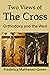 Two Views of the Cross: Orthodoxy and the West