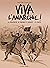 Viva l'anarchie! Vol. 2: La...