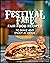 Festival Fare: Fair Food Re...