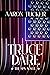 Truce or Dare - The Spy Novel