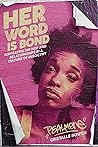 Her Word Is Bond:...
