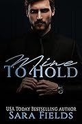 Mine to Hold (Kept as His #2)