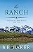 The Ranch (The Birch Creek Ranch #3)