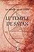 Le Temple de Satan: Essais ...