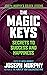 The Magic Keys by Joseph Murphy The Magic Keys by Joseph Murphy