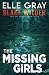 The Missing Girls by Elle Gray