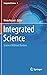 Integrated Science: Science Without Borders