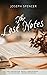 The Lost Notes by Joseph Spencer