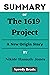 SUMMARY of The 1619 Project By Nikole Hannah-Jones by Speedy Reads