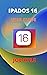 IPADOS 16 USER GUIDE: An il...