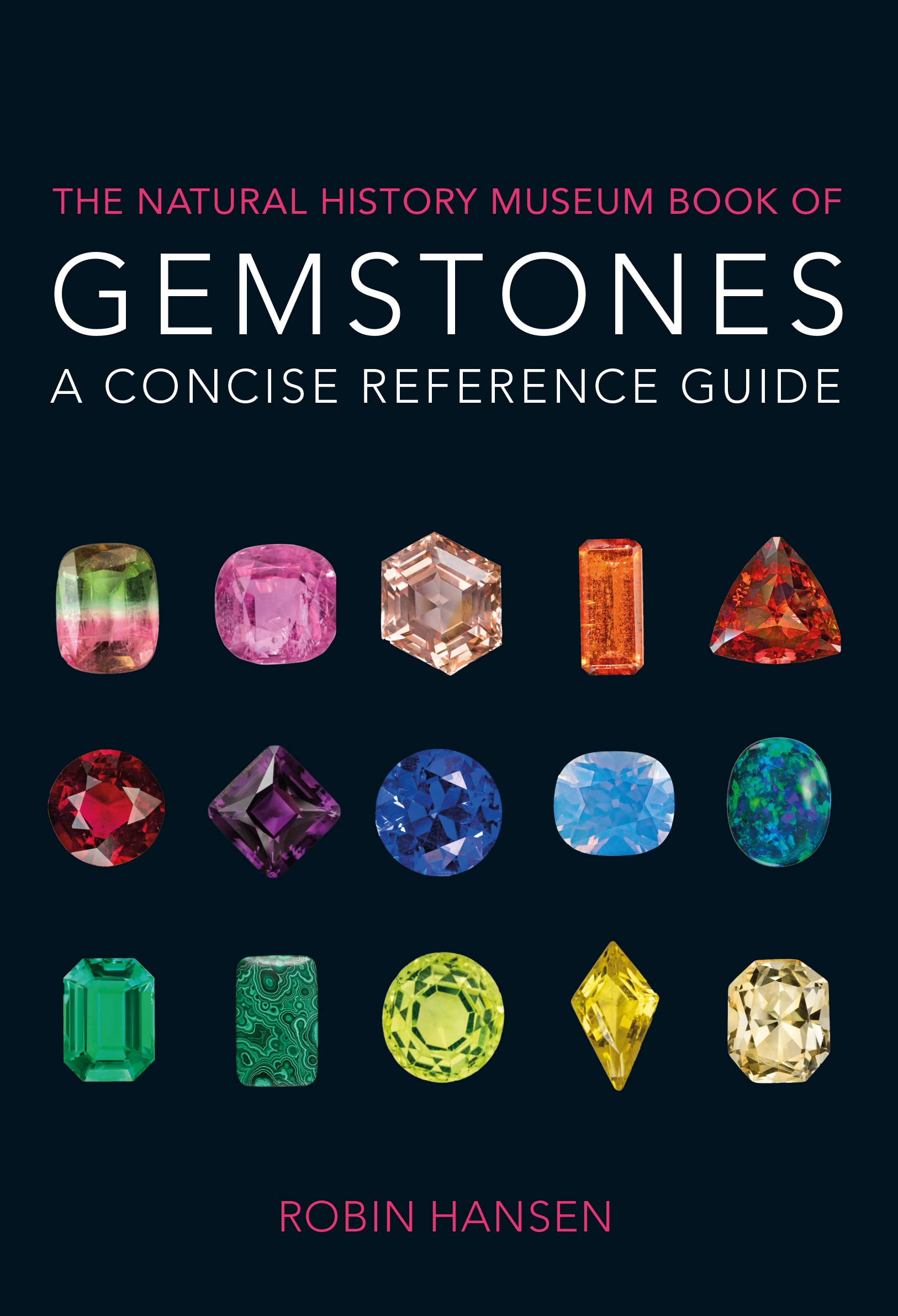The Natural History Museum Book of Gemstones: A concise reference guide (Paperback)