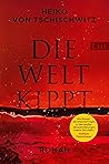 Die Welt kippt