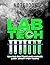Notebook: Cool Lab Tech Lab...