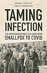 Taming Infection:...