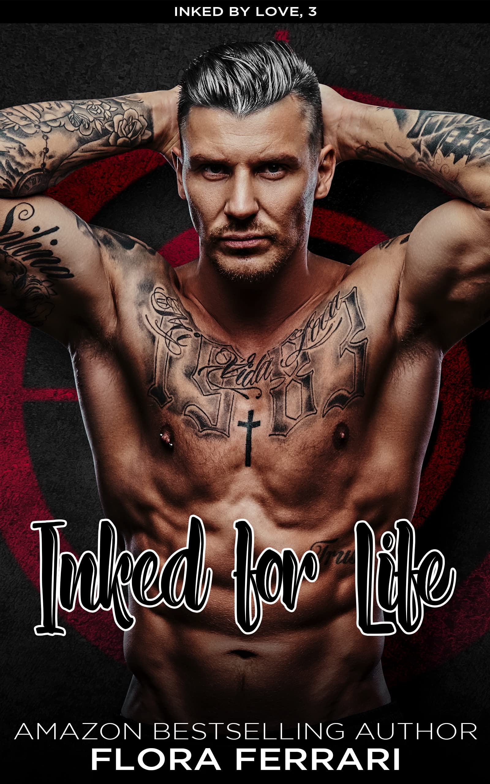 Inked For Life (Inked By Love #3)