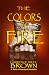 The Colors of Fire by Lawrence Brown