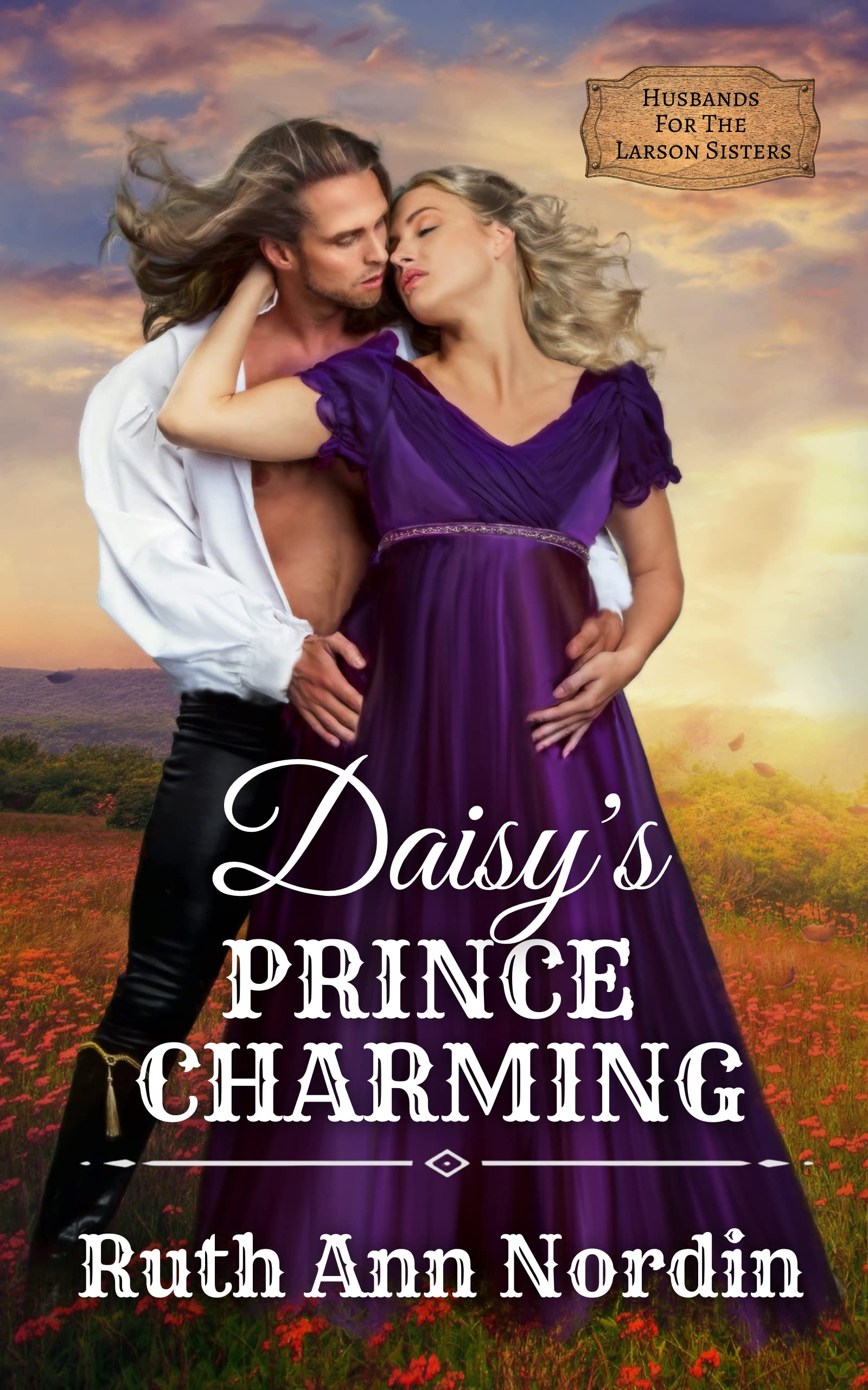 Daisy's Prince Charming (Husbands for the Larson Sisters, #4)