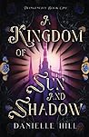 A Kingdom of Sun ...
