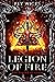 Legion of Fire by Rey Wicks Legion of Fire by Rey Wicks