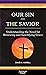 Our Sin and the Savior: Und...