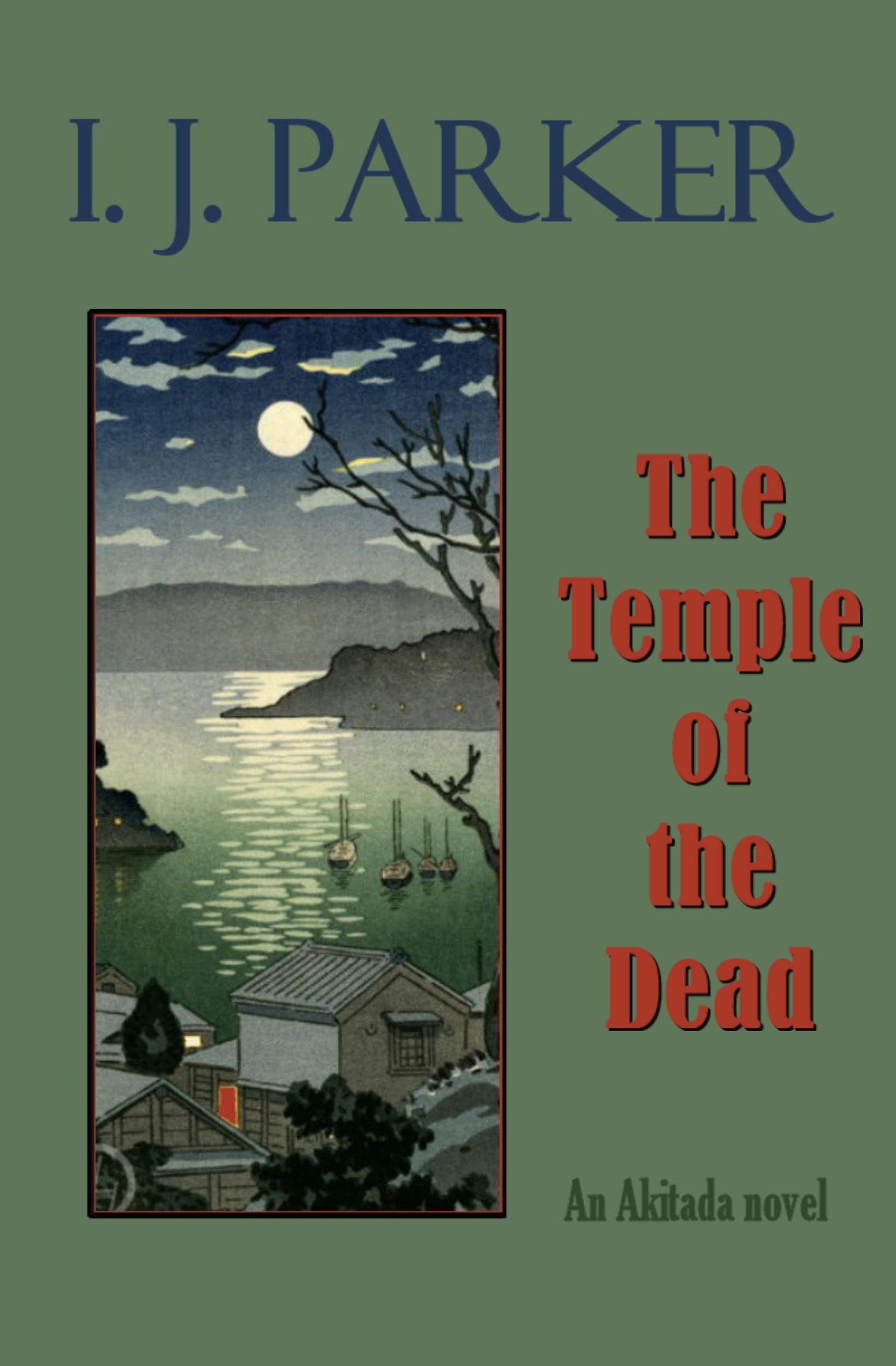 The Temple of the Dead: An Akitada Novel (Kindle Edition)