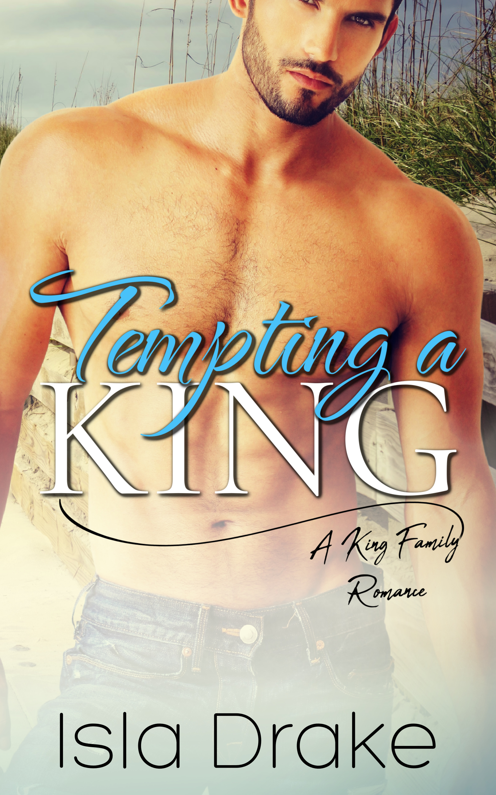 Tempting a King (King Family Romance #1)