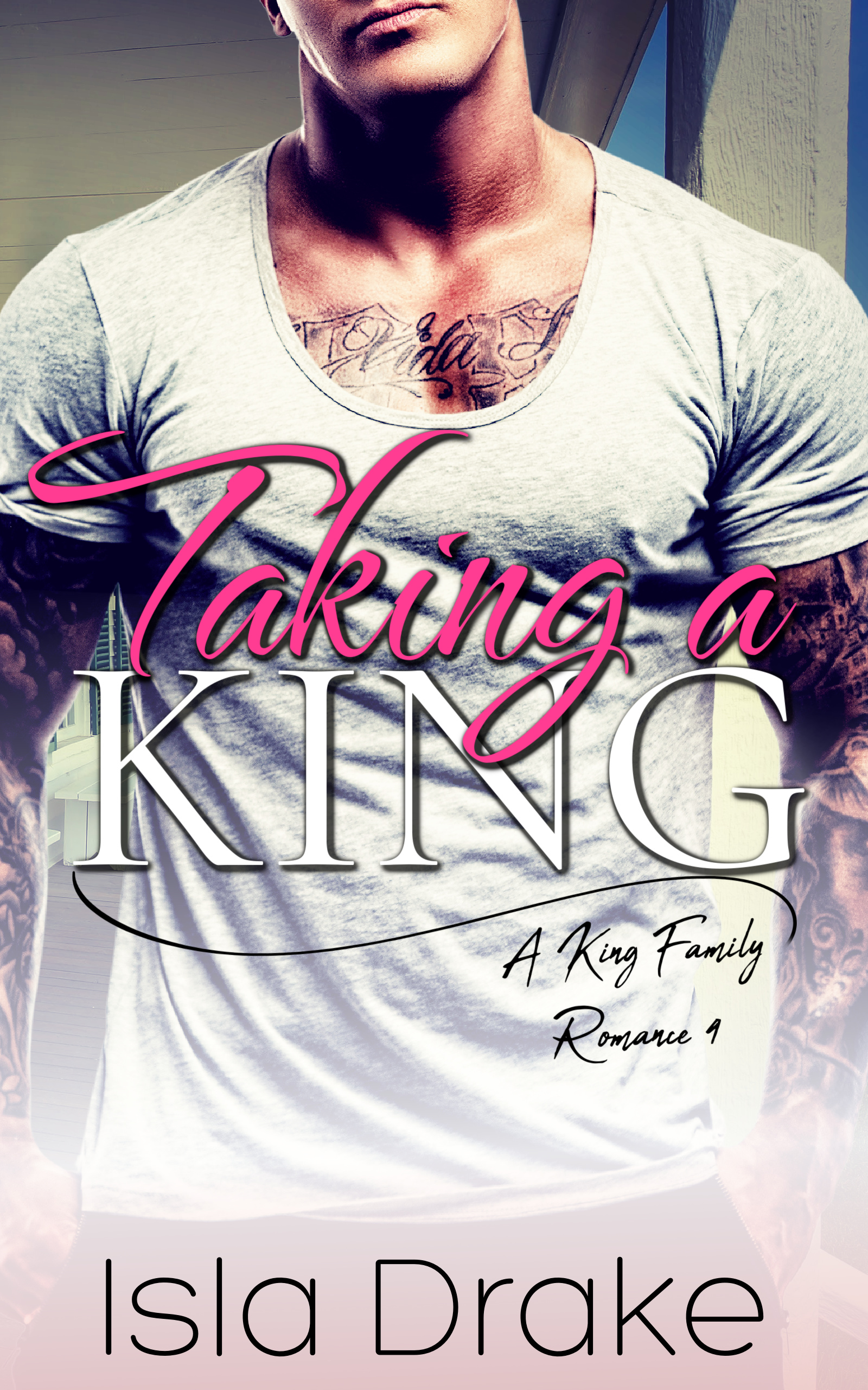 Taking a King (King Family Romance Book 4)