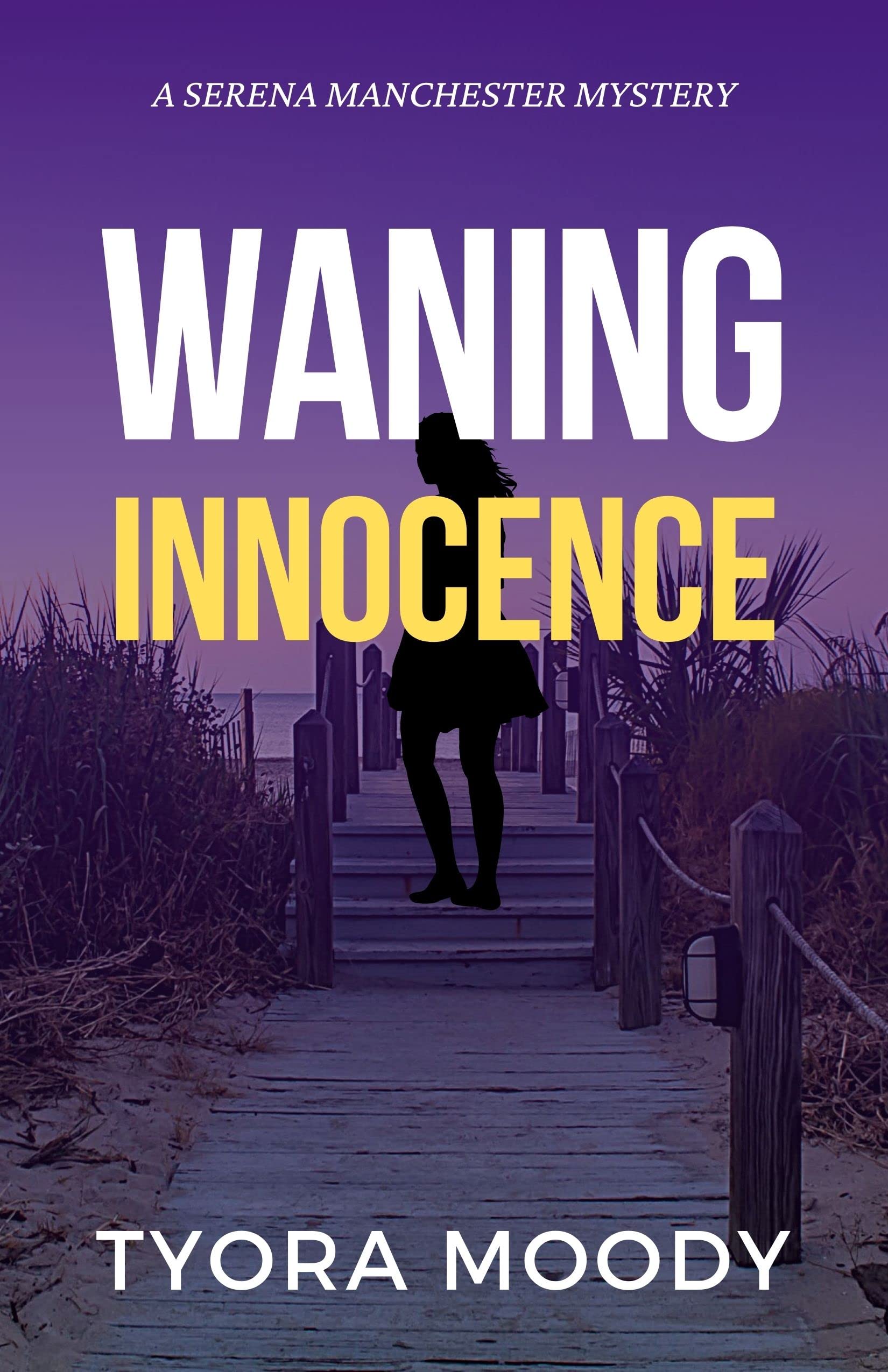 Waning Innocence (Serena Manchester, #3)
