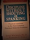 Discipline Without Shouting or Spanking Discipline Without Shouting or Spanking