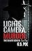 Lights. Camera. Murder. (The Silver Screen)