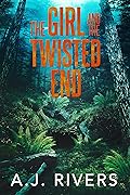 The Girl and the Twisted End