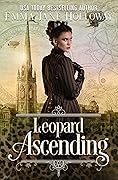 Leopard Ascending: a novel of gaslight and magic