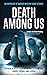 Death Among Us: An Anthology of Murder Mystery Short Stories