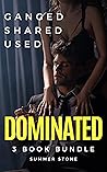Dominated: 3 Book...