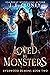 Loved by Monsters by J.E. Cluney