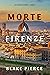 Morte a Firenze (Un anno in Europa #2)