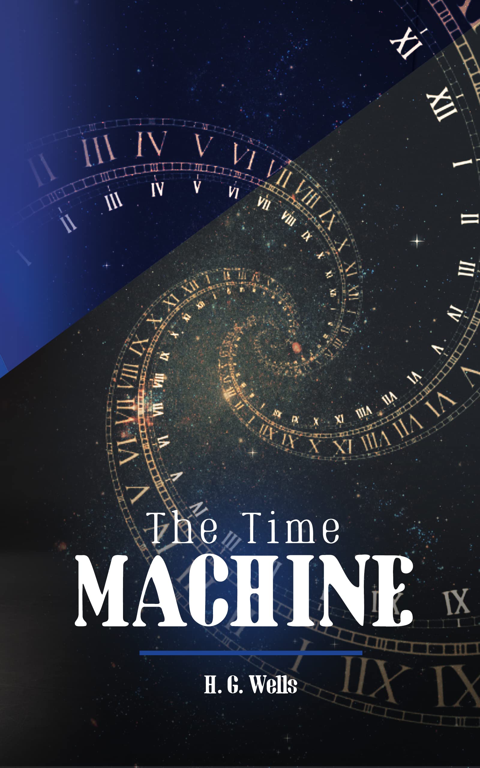 The Time Machine: Original Text by the Father of Science Fiction