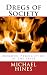 Dregs of Society by Michael Hines