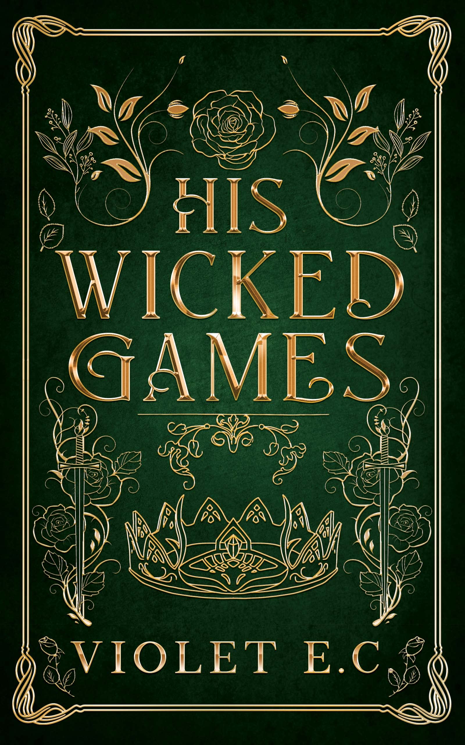 His Wicked Games (Kindle Edition)