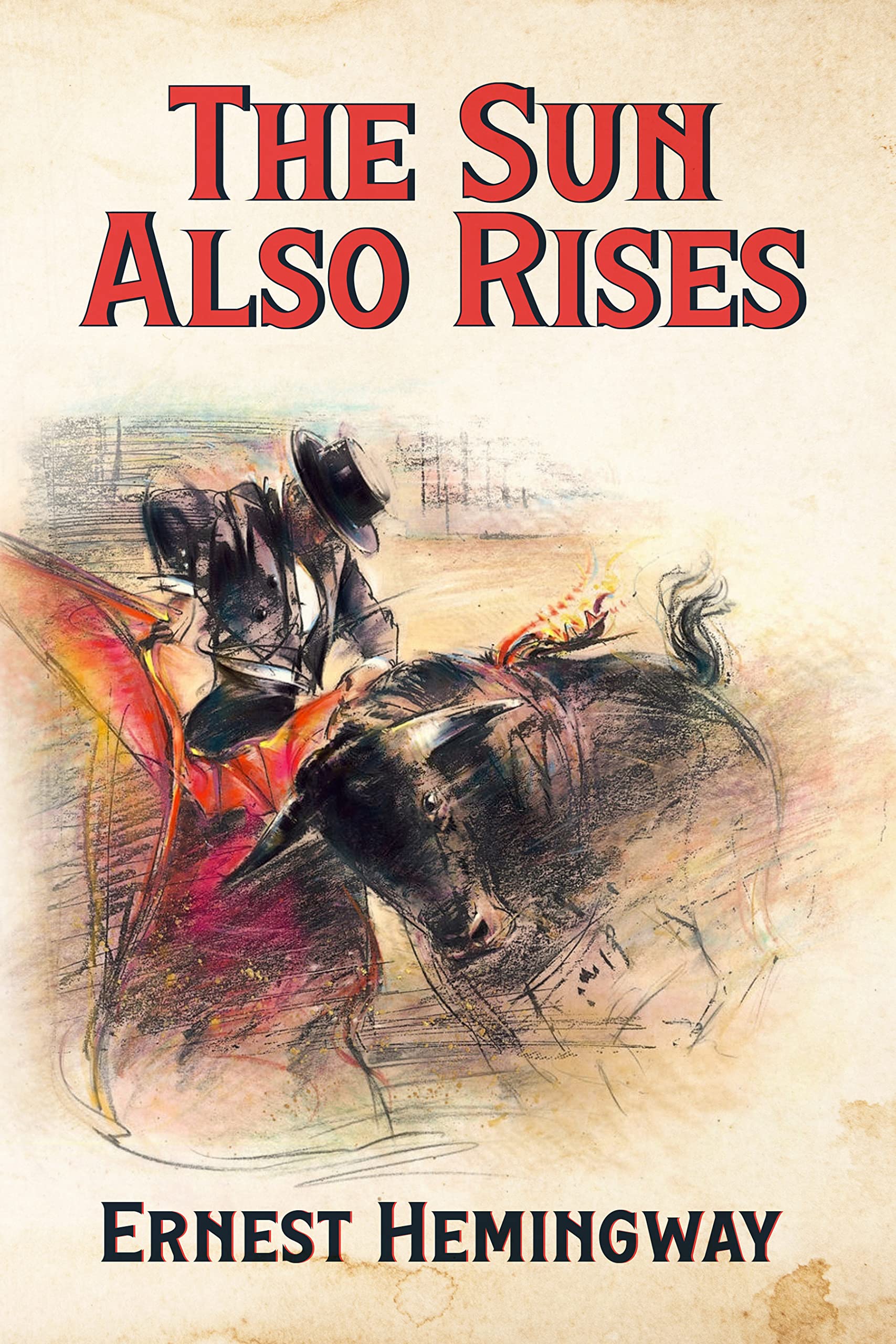 The Sun Also Rises (Annotated): Includes a detailed biography and a summary of all Hemingway's books