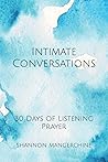 Intimate Conversations: 30 Days of Listening Prayer