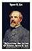Recollections And Letters Of General Robert E. Lee: World's Classics