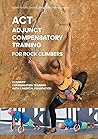 ACT - Adjunct compensatory Training for rock climbers