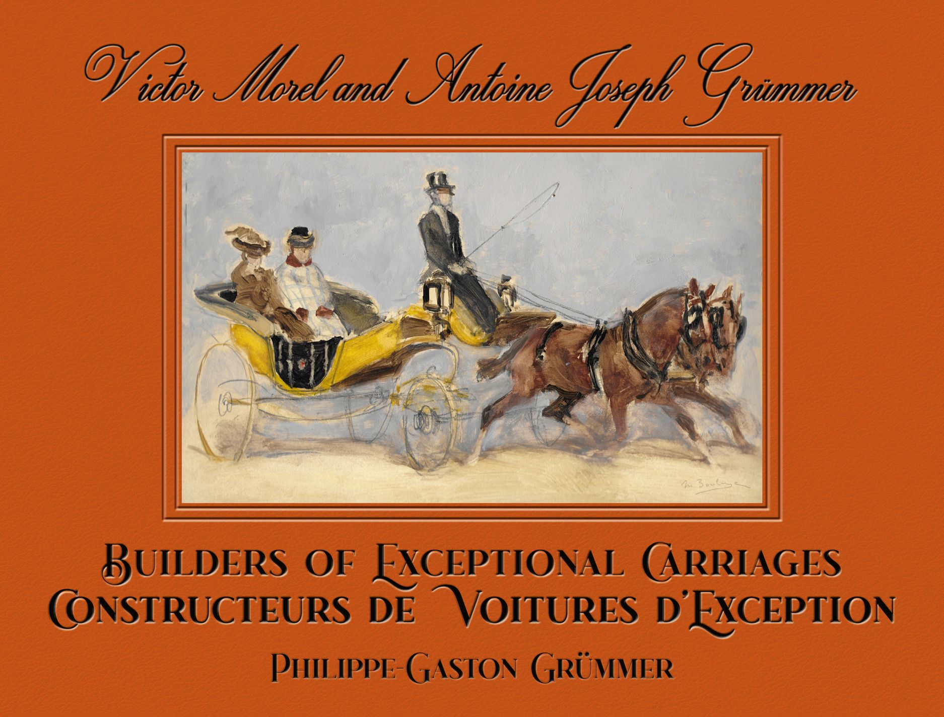 Victor Morel and Antoine Joseph Grümmer: Builders of Exceptional Carriages