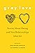 Gray Love by Nan Bauer-Maglin